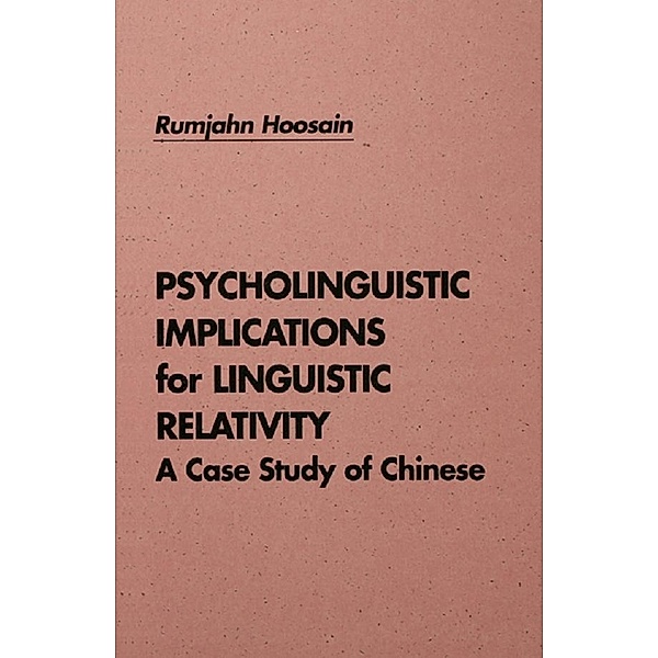 Psycholinguistic Implications for Linguistic Relativity, Rumjahn Hoosain
