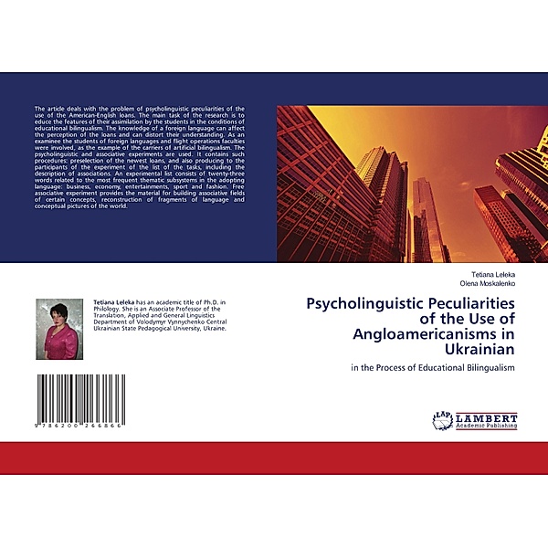 Psycholinguistic Peculiarities of the Use of Angloamericanisms in Ukrainian, Tetiana Leleka, Olena Moskalenko