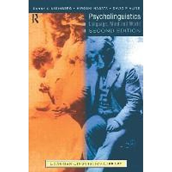 Psycholinguistics: Language, Mind and World, Danny D. Steinberg, Hiroshi Nagata, David P. Aline