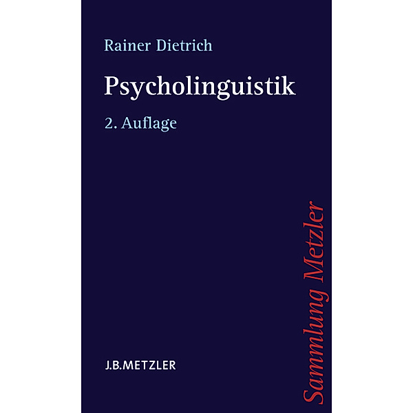 Psycholinguistik, Rainer Dietrich