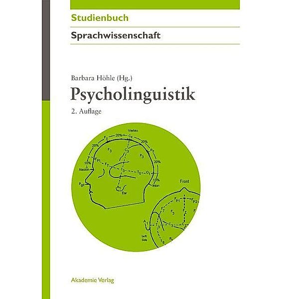 Psycholinguistik / Akademie Studienbücher - Sprachwissenschaft