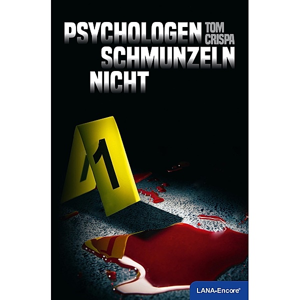 Psychologen schmunzeln nicht / Pat & Ally Bd.1, Tom Crispa