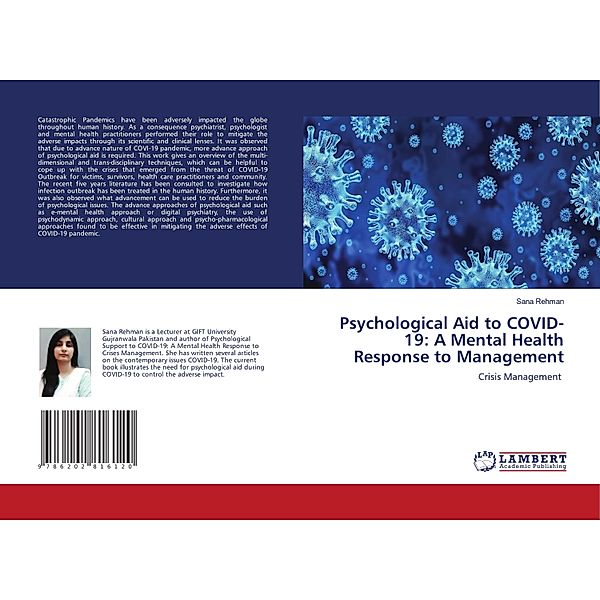 Psychological Aid to COVID-19: A Mental Health Response to Management, Sana Rehman