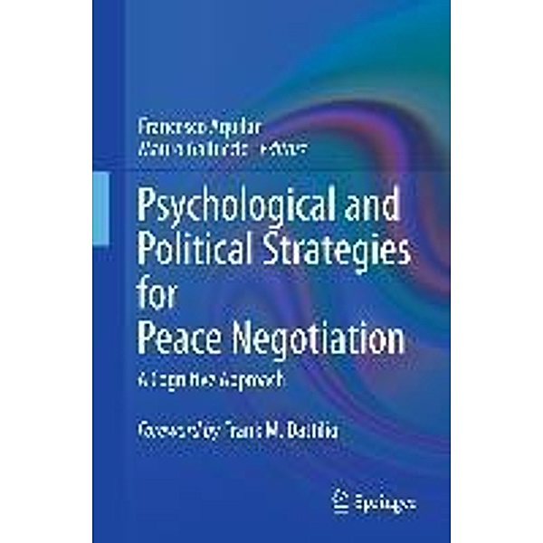 Psychological and Political Strategies for Peace Negotiation, Mauro Galluccio, Francesco Aquilar