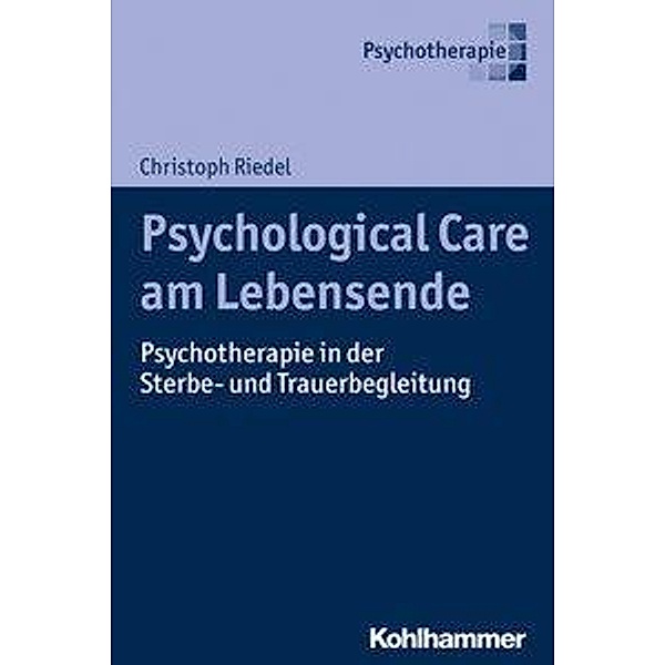 Psychological Care am Lebensende, Christoph Riedel