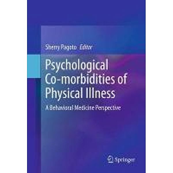 Psychological Co-morbidities of Physical Illness, Sherry Pagoto