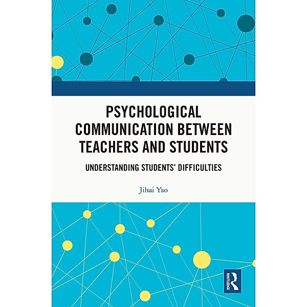 Psychological Communication Between Teachers and Students, Jihai Yao