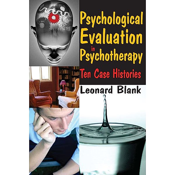 Psychological Evaluation in Psychotherapy, Leonard Blank