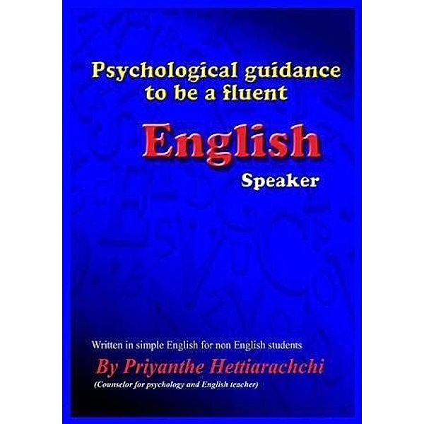Psychological guidance to be a fluent English Speaker, Priyantha Hettiarachchi