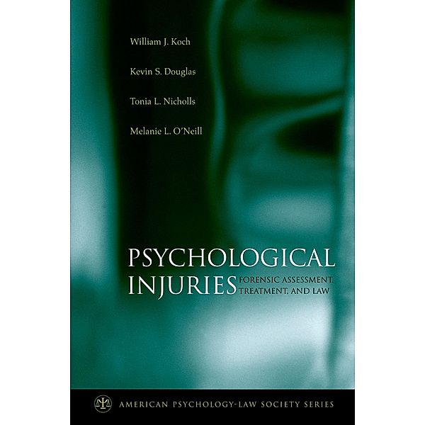 Psychological Injuries, William J. Koch, Kevin S. Douglas, Tonia L. Nicholls, Melanie L. O'Neill