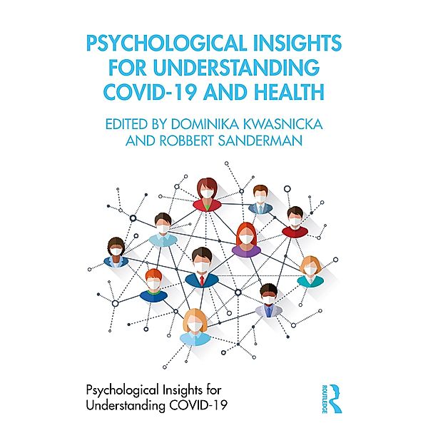 Psychological Insights for Understanding Covid-19 and Health