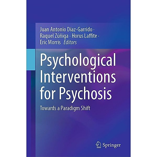 Psychological Interventions for Psychosis