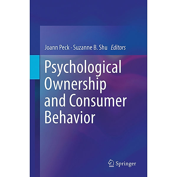 Psychological Ownership and Consumer Behavior