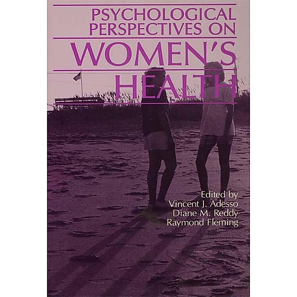 Psychological Perspectives On Women's Health, Vincent J. Adesso