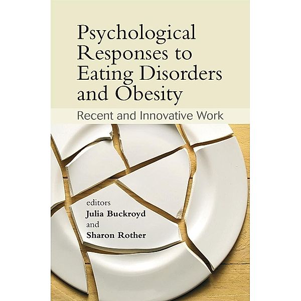 Psychological Responses to Eating Disorders and Obesity