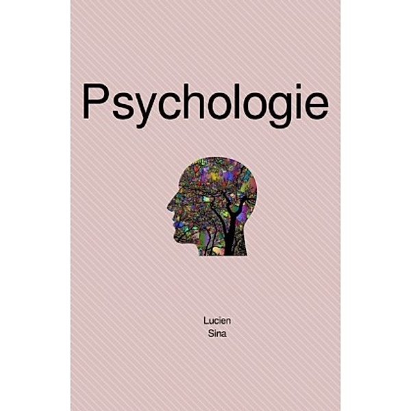 Psychologie, Lucien Sina