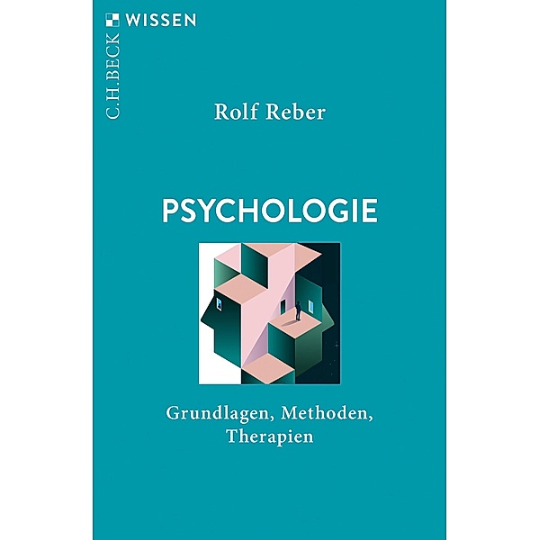Psychologie / Beck'sche Reihe Bd.2924, Rolf Reber