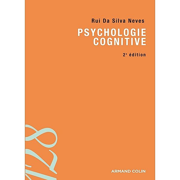 Psychologie cognitive / 128, Rui Da Silva Neves