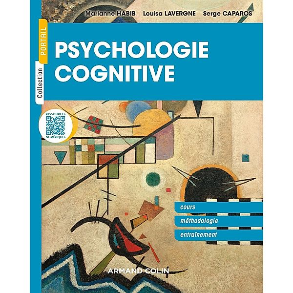 Psychologie cognitive / Portail, Marianne Habib, Louisa Lavergne, Serge Caparos
