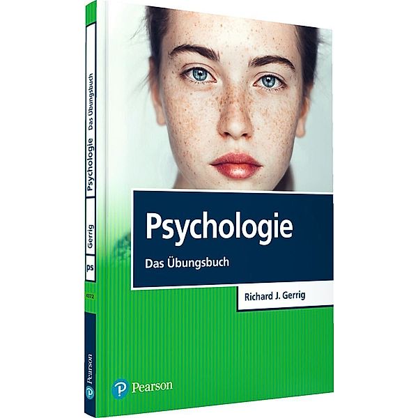Psychologie - Das Übungsbuch, Richard J. Gerrig