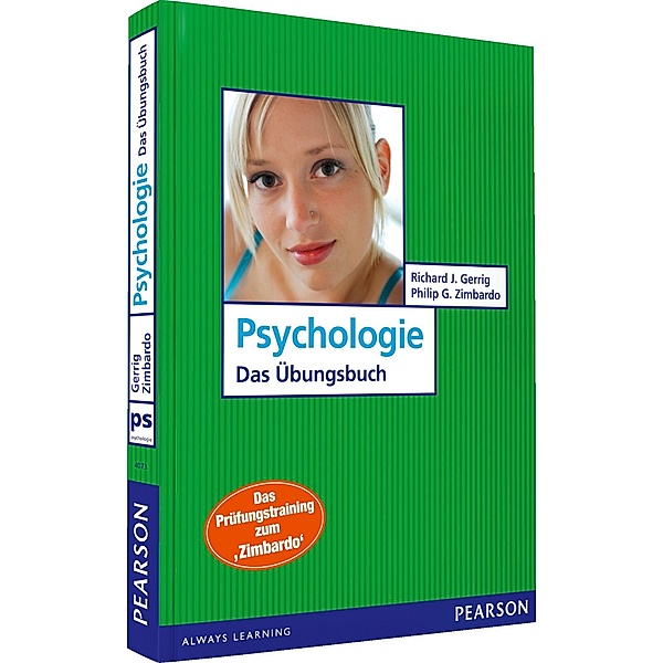 Psychologie - Das Übungsbuch / Pearson Studium - Psychologie, Richard J. Gerrig, Philip G. Zimbardo