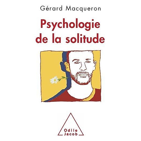 Psychologie de la solitude, Macqueron Gerard Macqueron
