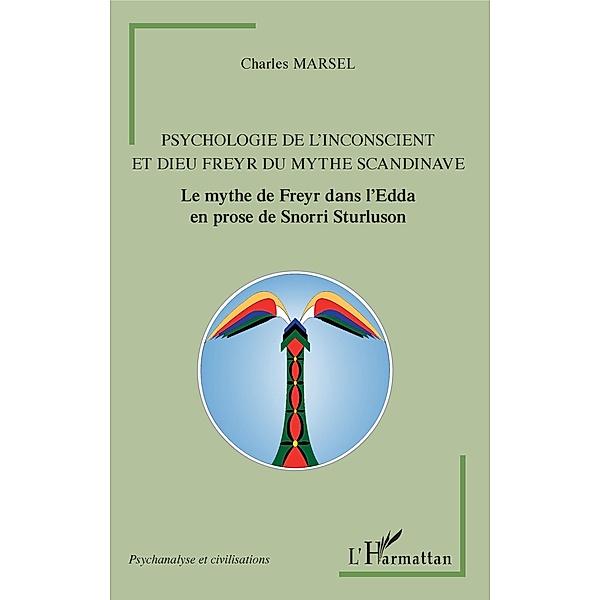 Psychologie de l'inconscient et dieu Freyr du mythe scandinave, Marsel Charles Marsel