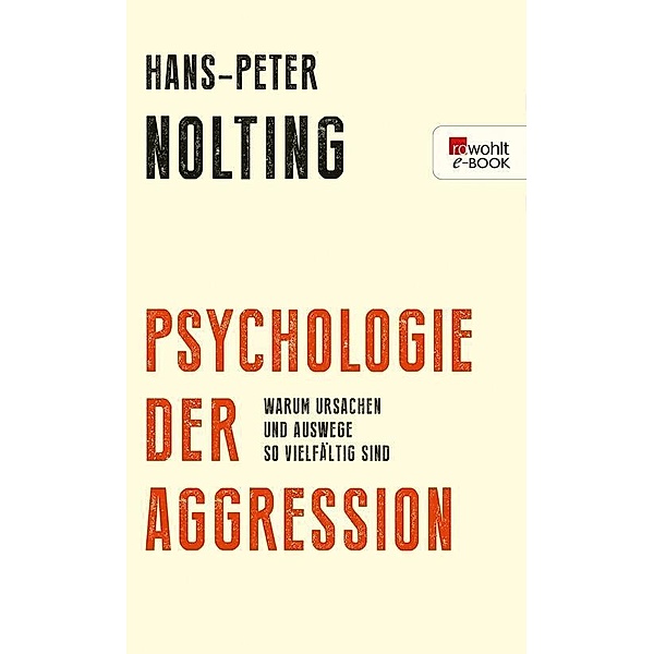Psychologie der Aggression, Hans-Peter Nolting