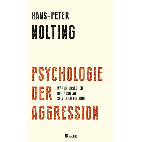 Psychologie der Aggression, Hans-Peter Nolting