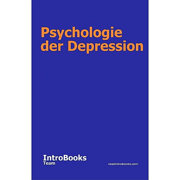 Psychologie der Depression, IntroBooks Team