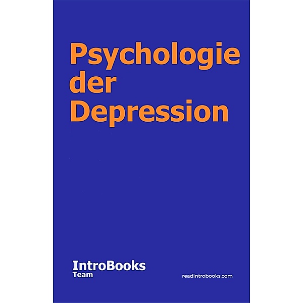 Psychologie der Depression, IntroBooks Team