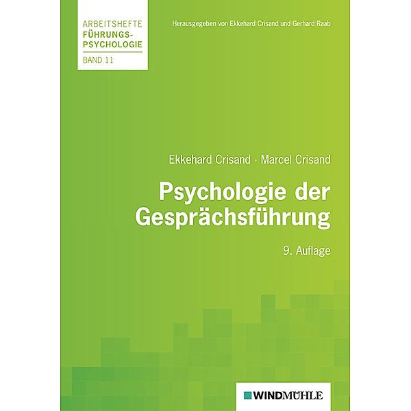 Psychologie der Gesprächsführung, Ekkehard Crisand, Marcel Crisand