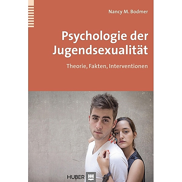 Psychologie der Jugendsexualität, Nancy M. Bodmer
