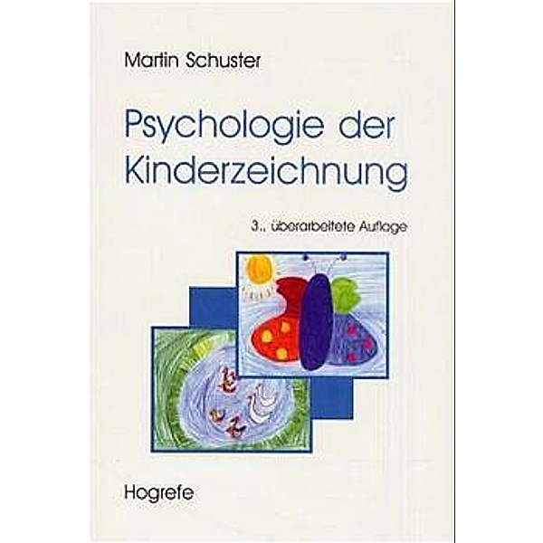 Psychologie der Kinderzeichnung, Martin Schuster