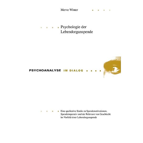 Psychologie der Lebendorganspende, Winter Merve Winter