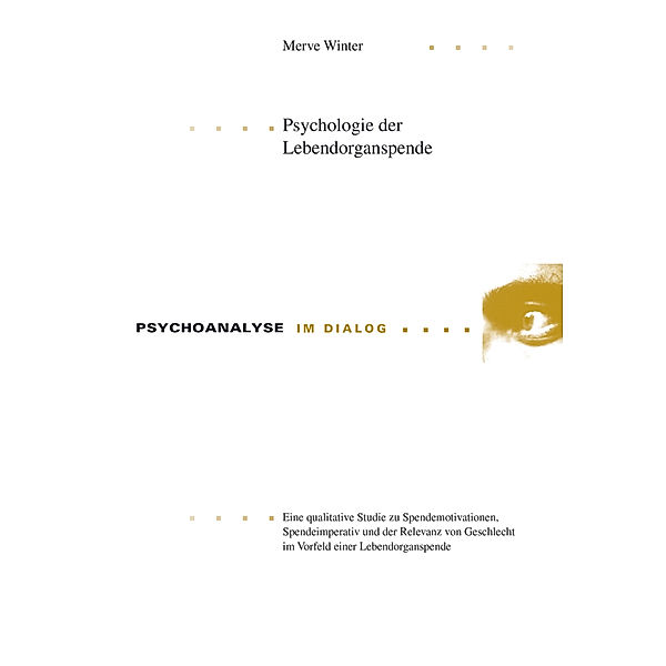 Psychologie der Lebendorganspende, Merve Winter