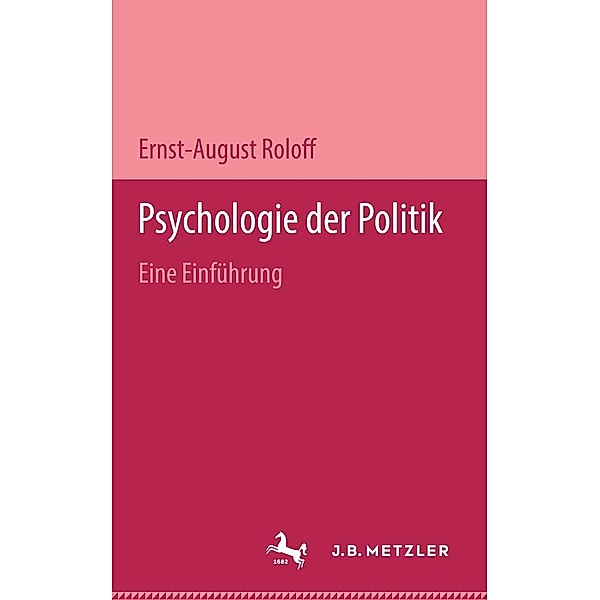 Psychologie der Politik, Ernst-August Roloff