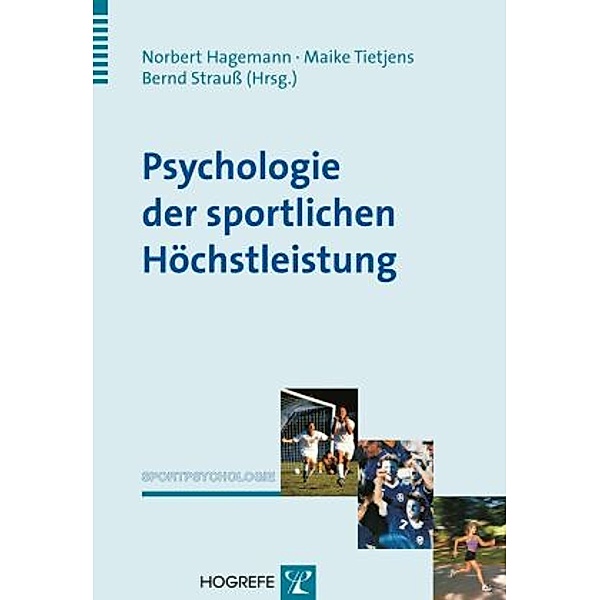 Psychologie der sportlichen Höchstleistung