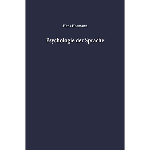 Psychologie der Sprache, Hans Hörmann