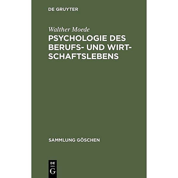 Psychologie des Berufs- und Wirtschaftslebens, Walther Moede