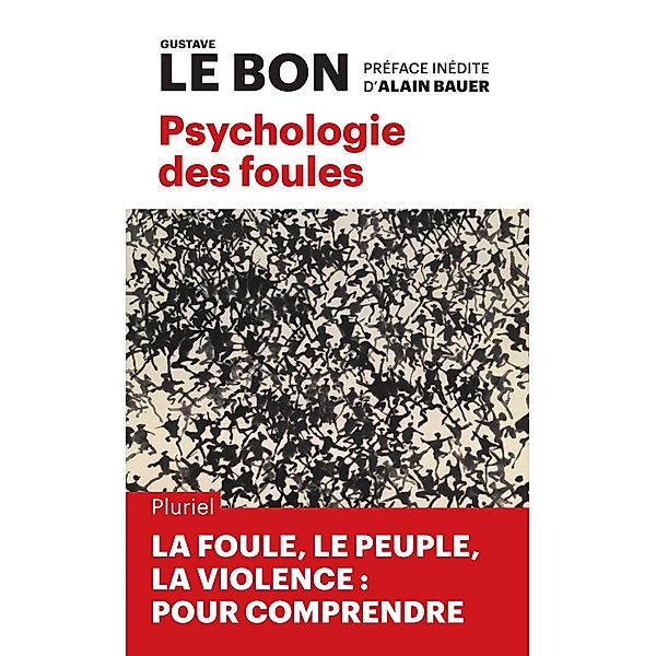 Psychologie des foules / Pluriel, Gustave Le Bon