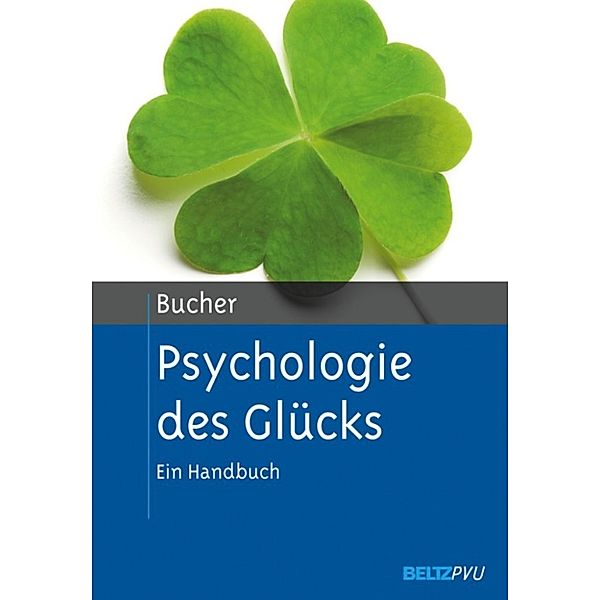 Psychologie des Glücks