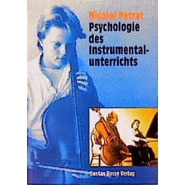 Psychologie des Instrumentalunterrichts, Nicolai Petrat