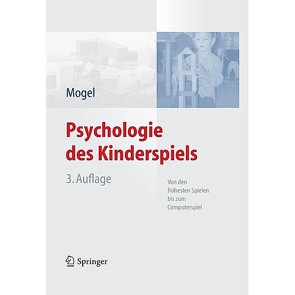 Psychologie des Kinderspiels, Hans Mogel