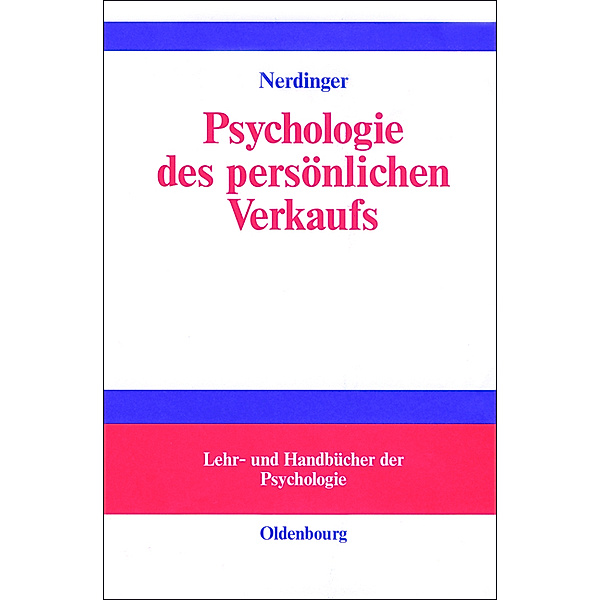Psychologie des persönlichen Verkaufs, Friedemann Nerdinger