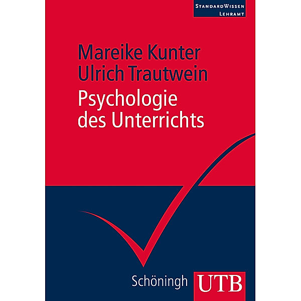 Psychologie des Unterrichts, Mareike Kunter, Ulrich Trautwein