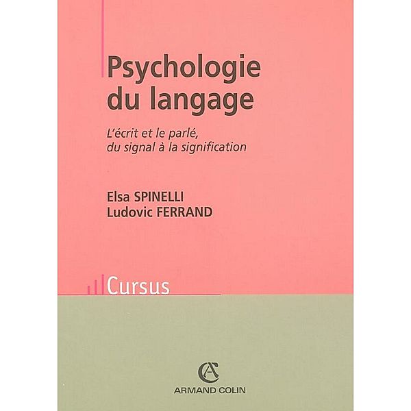 Psychologie du langage / Psychologie, Elsa Spinelli