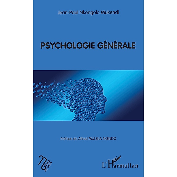 Psychologie generale, Nkongolo Mukendi Jean-Paul Nkongolo Mukendi