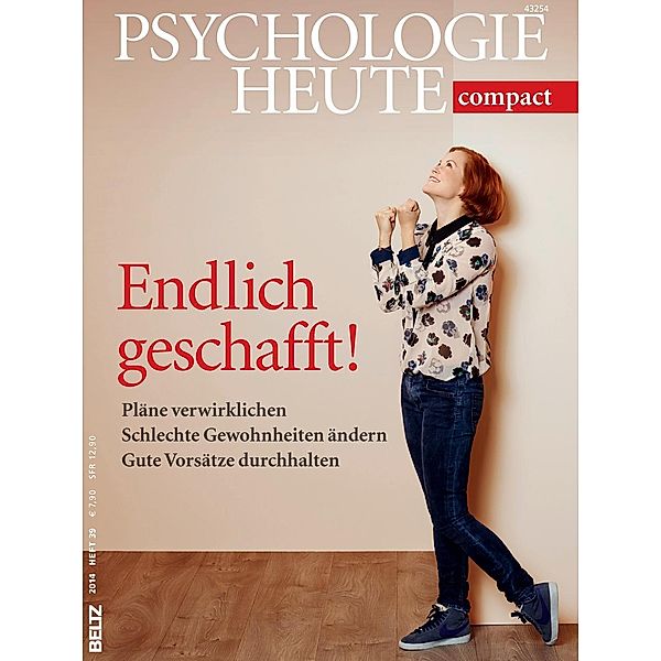 Psychologie Heute compact: Endlich geschafft!