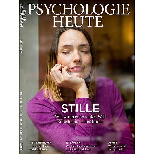 Psychologie Heute: Psychologie Heute 1/2019: Stille